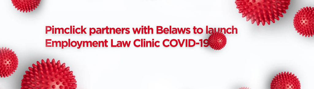 Pimclick partners with Belaws to launch Employment Law Clinic COVID-19