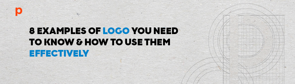 8 Examples of logo you need to know and how to use them effectively