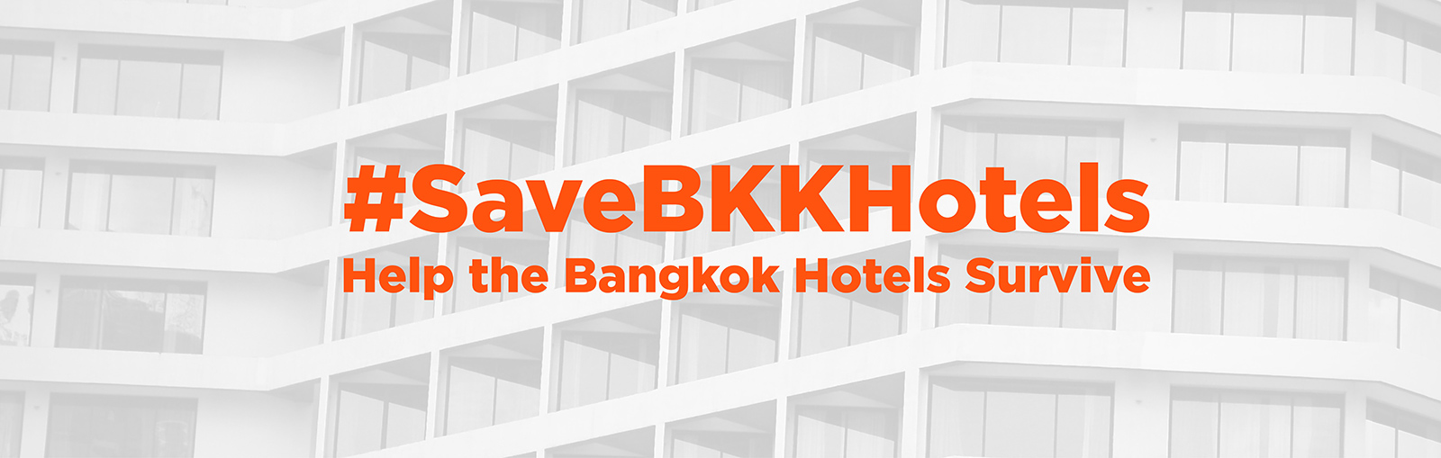 #SaveBkkHotels - Help the Bangkok Hotels Survive