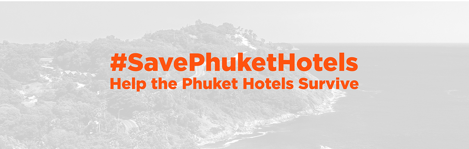 #SavePhuketHotels - Help the Phuket Hotels Survive