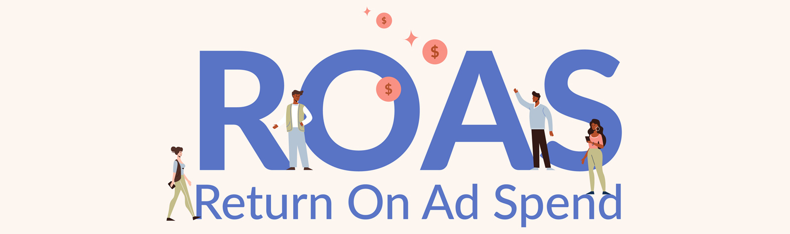 Improving Conversion On Your Paid Search Campaign By Using Return On Ad Spend (ROAS) As Key Metric