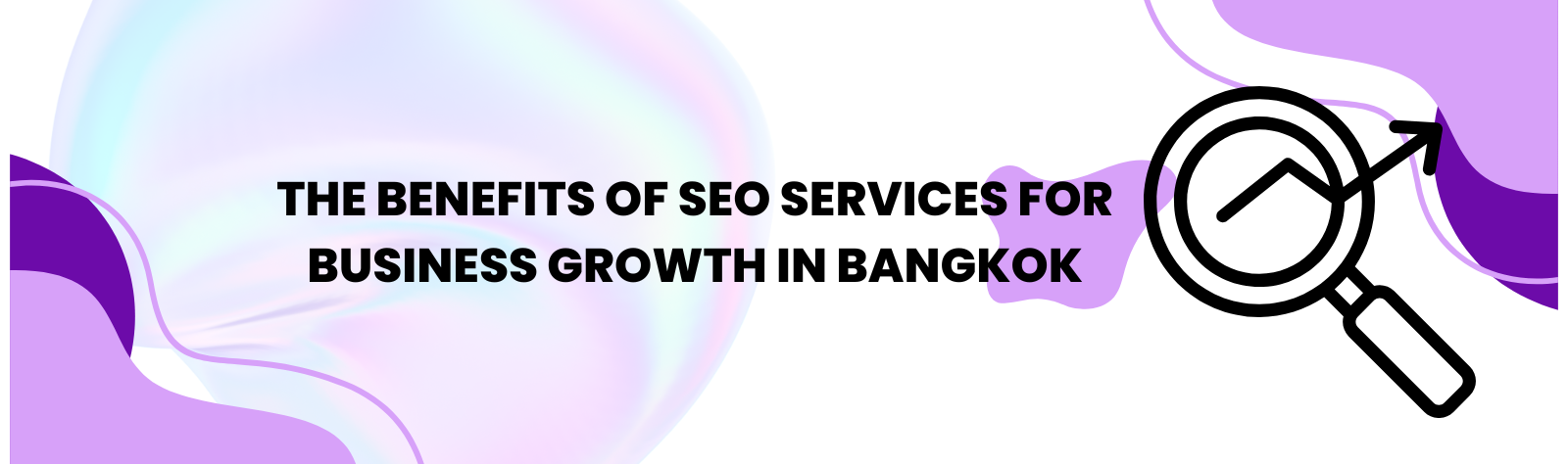 the-benefits-of-seo-services-for-business-growth-in-Bangkok