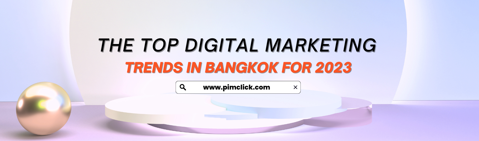 the-top-digital-marketing-trends-in-bangkok-for-2023