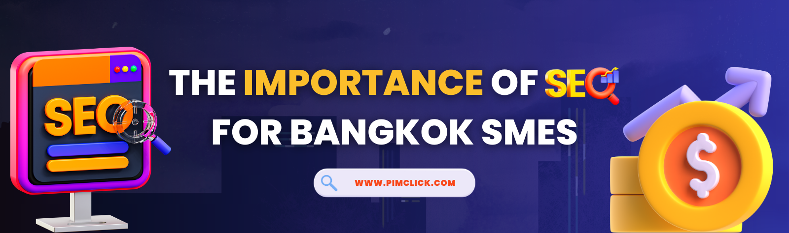 The Importance of SEO for Bangkok SMEs