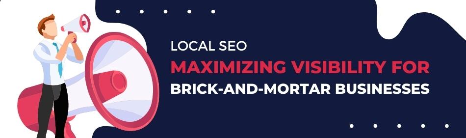 local-seo-maximizing-visibility-for-business