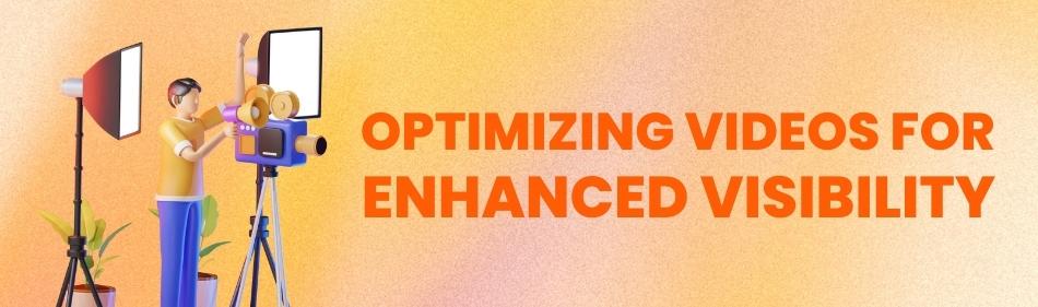 optimizing-videos-for-enhanced-visibility