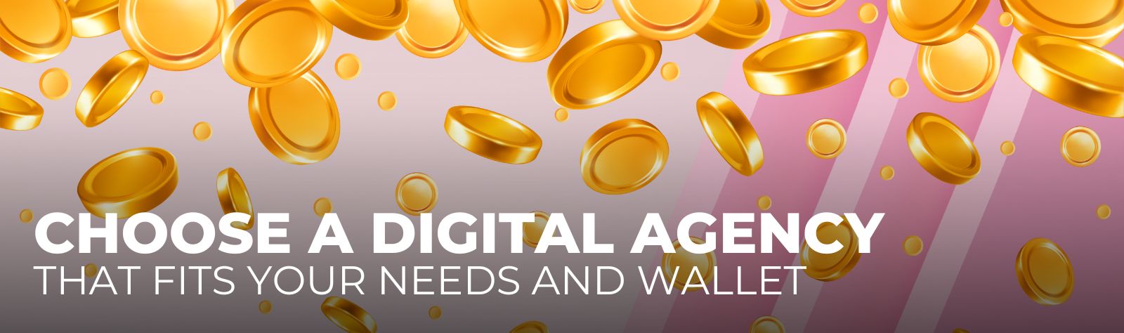 chose-a-digital-agency-that-fits-your-needs-and-wallet